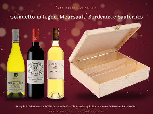 Cofanetto in legno: Meursault, Bordeaux e Sauternes
