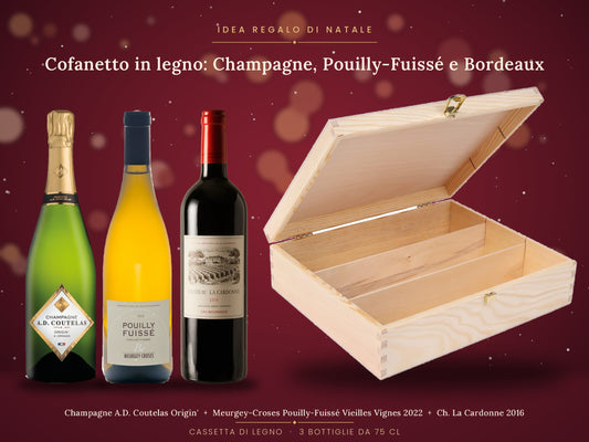 Cofanetto in legno: Champagne, Pouilly-Fuissé e Bordeaux