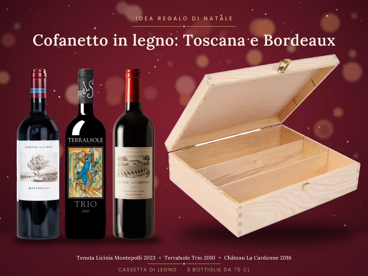 Cofanetto in legno: Toscana e Bordeaux