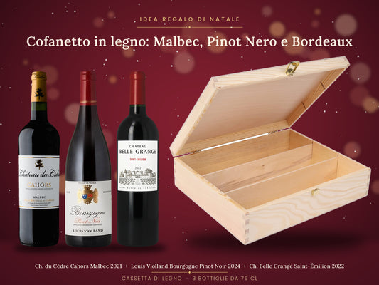 Cofanetto in legno: Malbec, Pinot Nero e Bordeaux