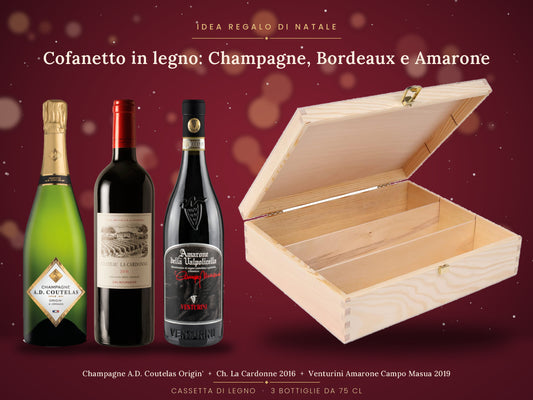 Cofanetto in legno: Champagne, Bordeaux e Amarone (Campomasua)