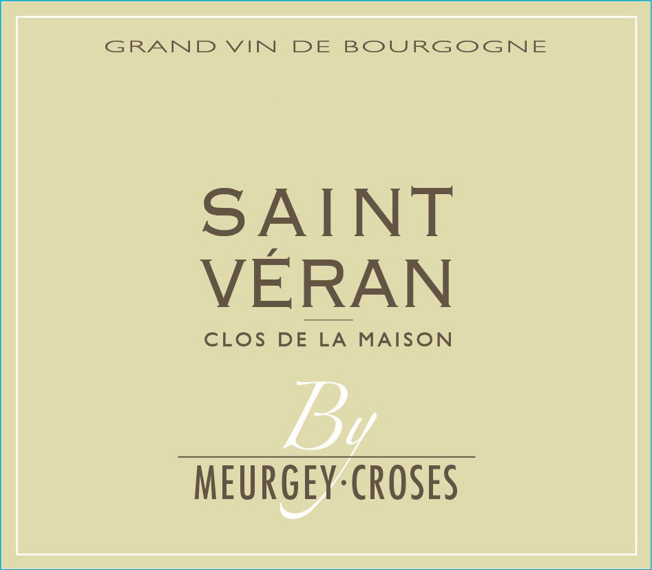 Meurgey-Croses - Saint Véran "Clos de la Maison" 2021